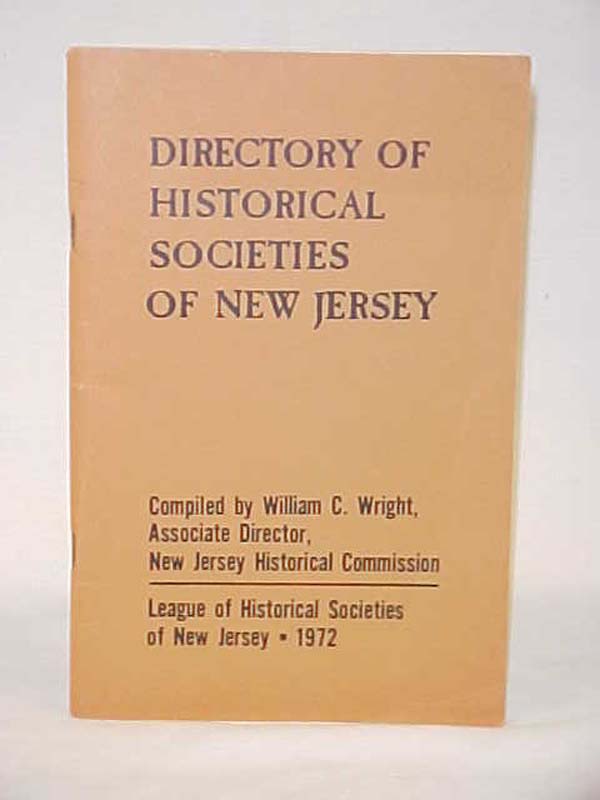 Wright, William C.: Directory of Historical Societies of New Jersey