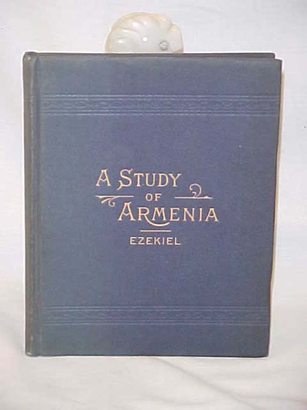 Ezekiel, M.D.: A Study of Armenia