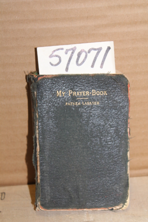 Lasance,   F. E. Reverend: My Prayer Book