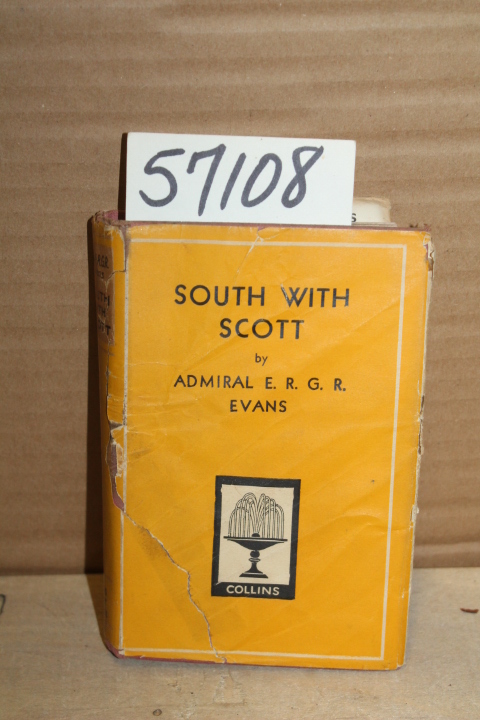 Evans,  Edward  R.G.R: South With Scott