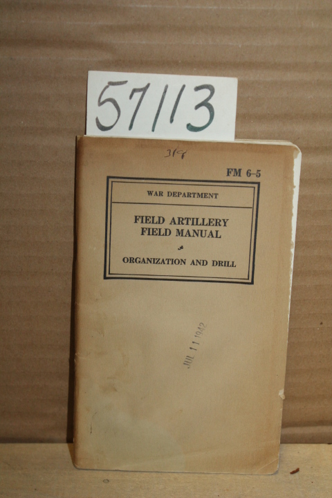 GOVERNMENT PRINTING OFFICE: Field Artillery Field Manual  FM 6-5