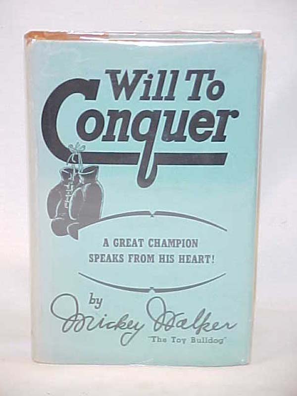 Walker, Mickey  The Toy Bulldog : Will to Conquer