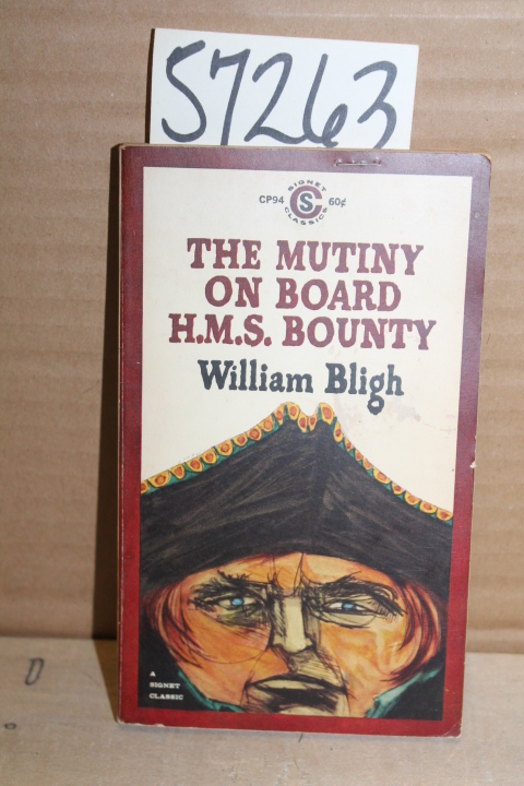 Bligh, William: The Mutiny on Board H.M.S. Bounty