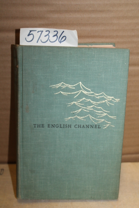 Williamson, James A.: The English Channel: A History