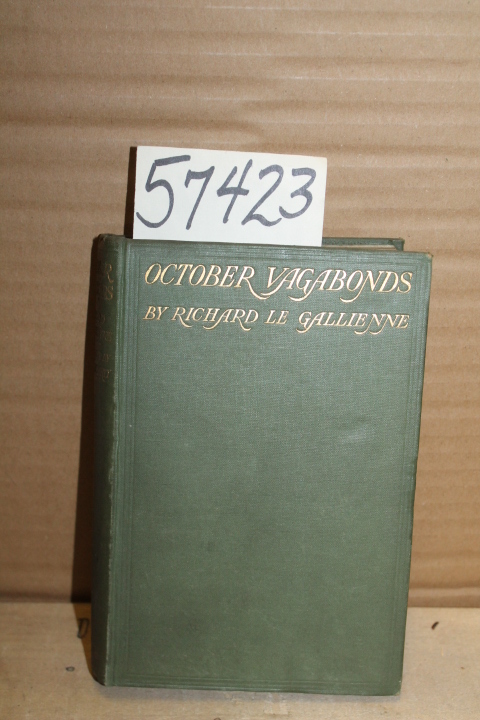 Le Gallienne,  Richard: October Vagabonds