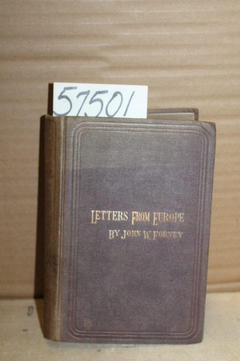 Forney, John W.: Letters from Europe