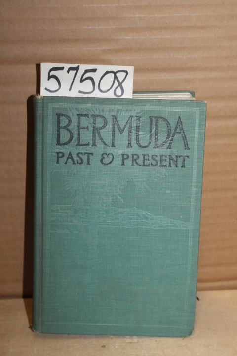 Hayward, Walter Brownell: Bermuda Past and Present