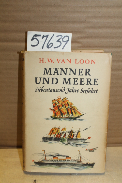 Van Loon, Hendrik Willem: Manner Und Meere