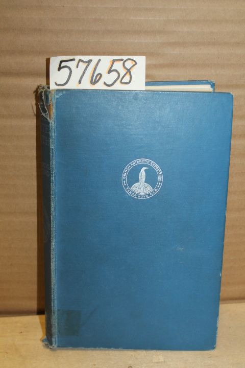 Ponting, Herbert G.: The Great White South or with Scott in the Antarctic