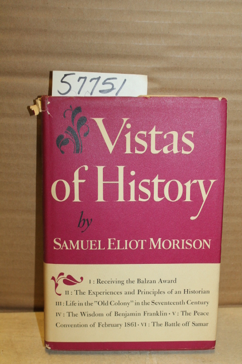 Morison, Samuel Eliot: Vistas of History