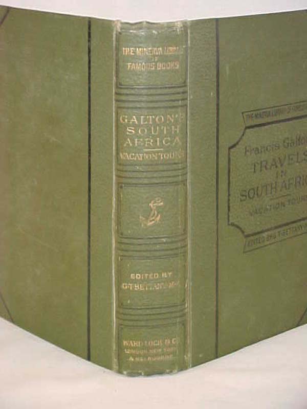 Galton, Francis: Narrative of an Explorer in Tropical South Africa being an a...