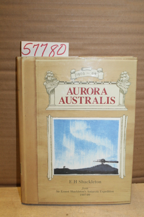 Shackleton, E H: Aurora Australis
