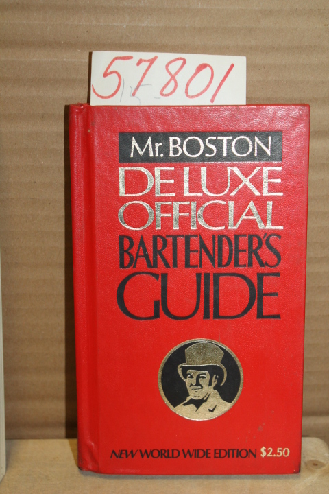 MR BOSTON DISTILLER CO: Deluxe Offical Bartender's Guide