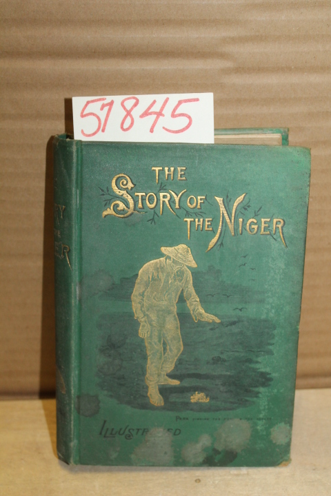 Richardson, Robert: Story of the Niger; A Record of Travel an Adventure from ...