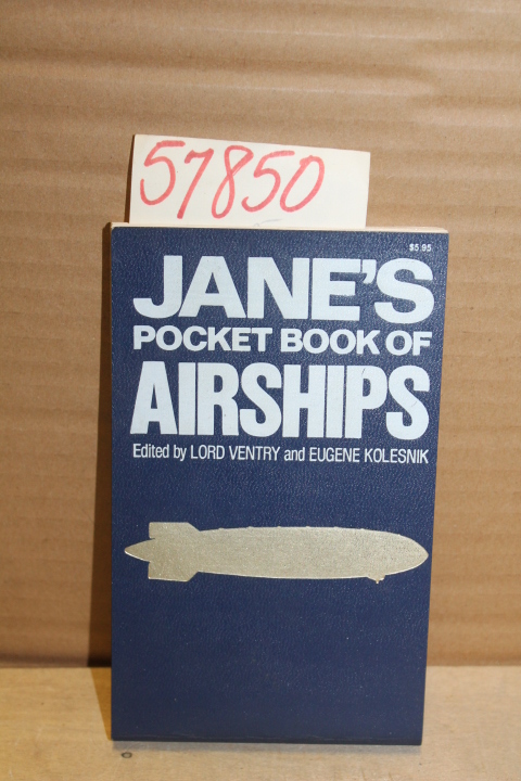Ventry, Lord & Kolesnik, Eugene M.: Jane's Pocket Book Of Airships