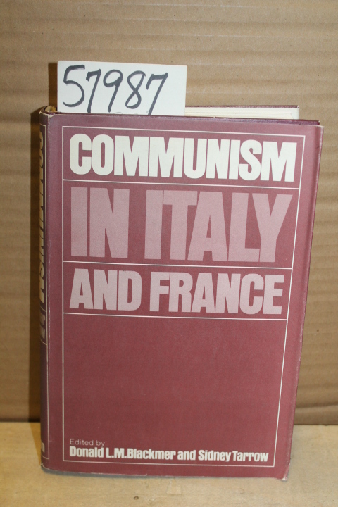 Blackmer, Donald L.M. & Tarrow, Sidney: Communism in Italy and France