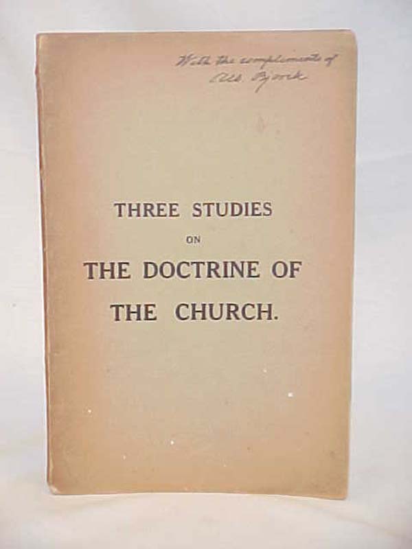 Bjorck, Albert: Three Studies on the Doctrine of the Church