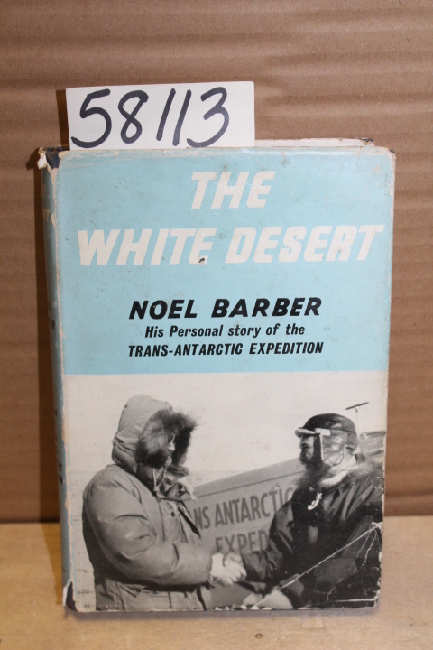 Barber, Noel: The White Desert