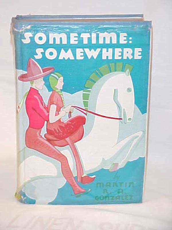 Gonzalez, Martin R.A. inscription by author: Sometime:Somewhere