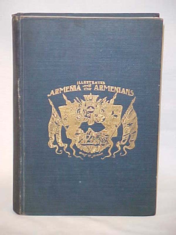 Gaidzakian, Ohan:  Illustrated  Armenia and the Armenians