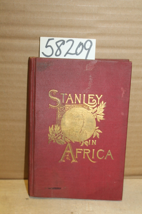 Godbey, A.H.: Stanley in Africa: The Paladin of the nineteeth century