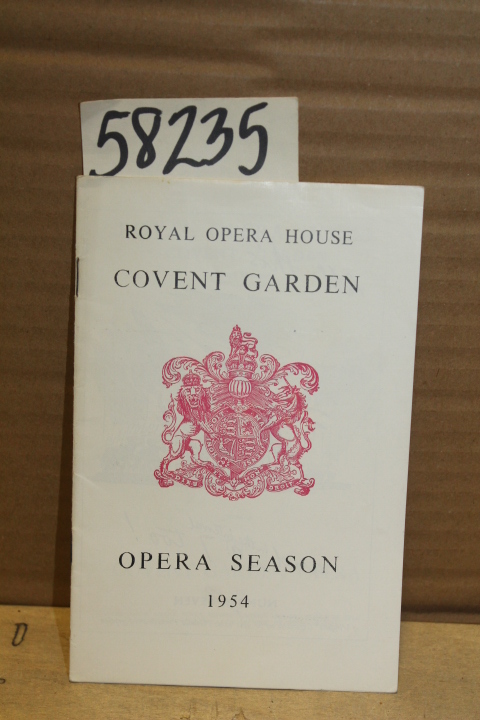 Royal Opera House Covent Garden: Royal Opera House Covent Garden program pres...