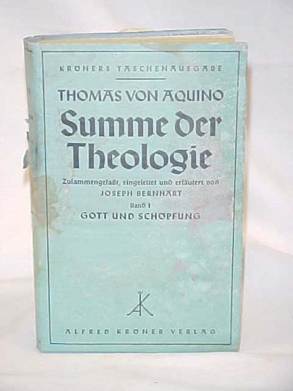 Bernhart, Joseph: Summe Der Theologie: Gott Und Schopfung