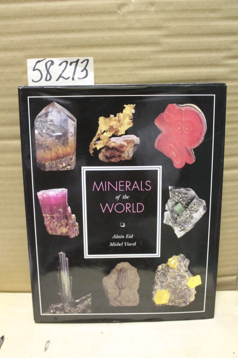 Eid, Alain & Michel: Minerals of the World