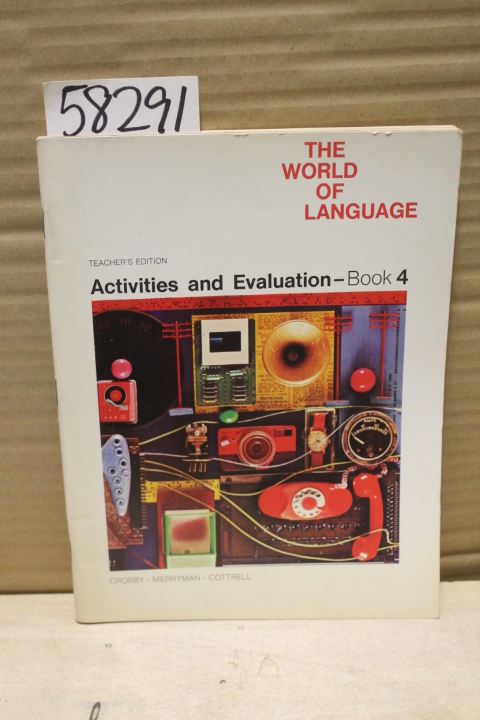 FOLLETT: The World of Language; Teacher's Edition:  Activities and Evaluation...