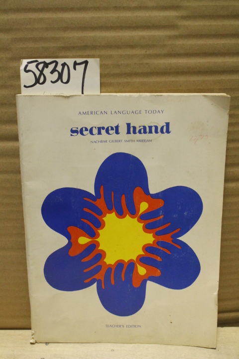 Nachbar, Cornelia & Gilbert Virginia & Smith,...: Secret Hand; Teacher's Edition