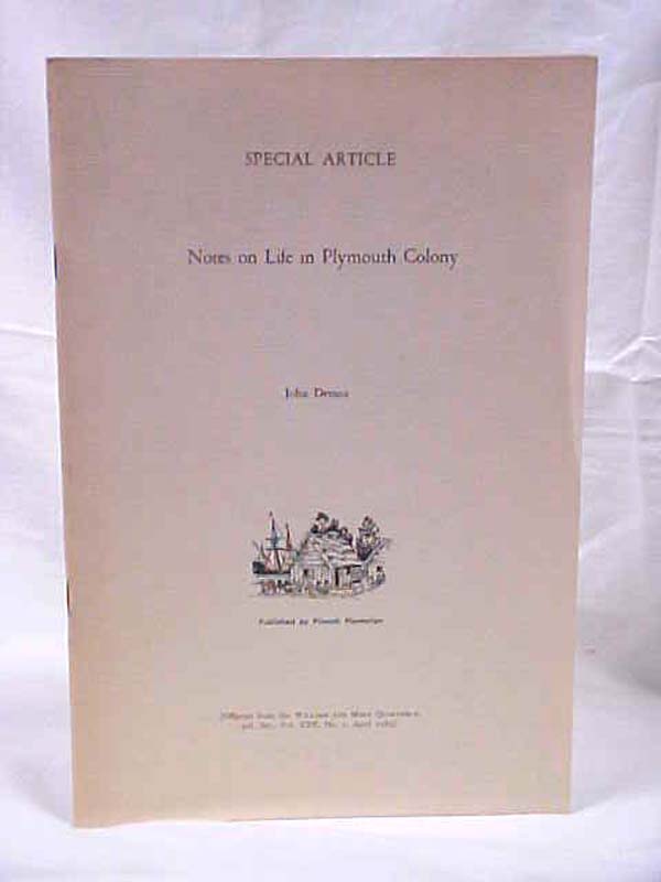 Demos, John: Special Article Notes on Life in Plymouth Colony