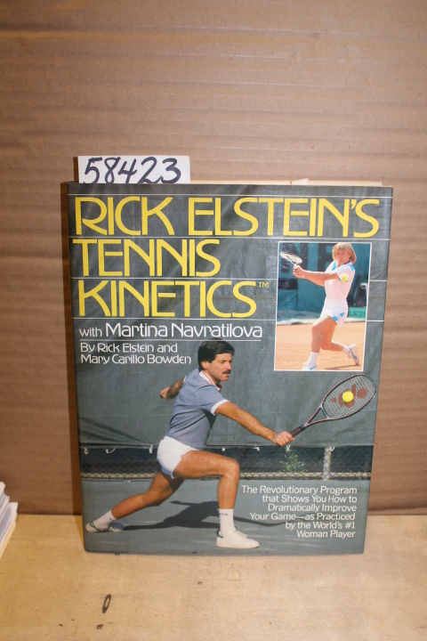 Elstein, Rick and Bowden, Mary Caril...: Rick Elstein's Tennis Kinetics with ...