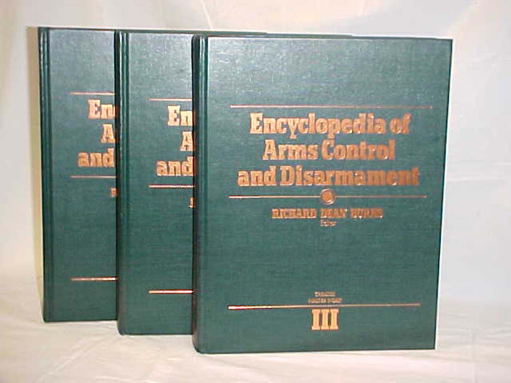 Burns, Richard Dean (editor): Encyclopedia of Arms Control and Disarmament Vo...