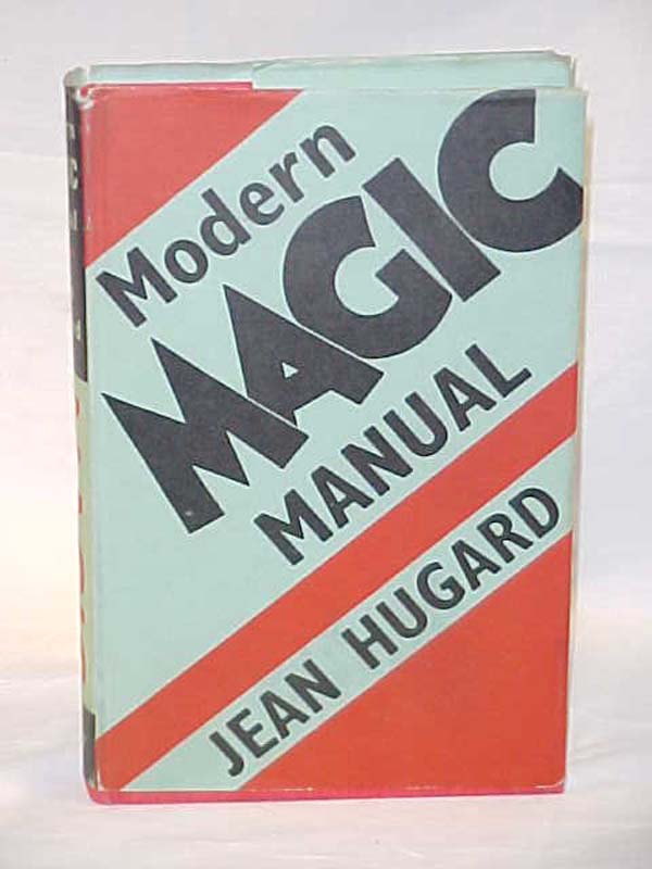 Hugard, Jean: Modern Magic Manual