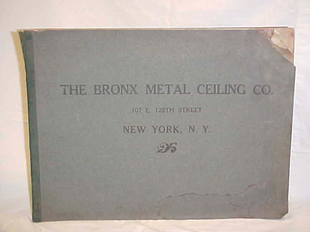 Bronx Metal Ceiling: The Bronx Metal Ceiling Co; Architectural Catalog