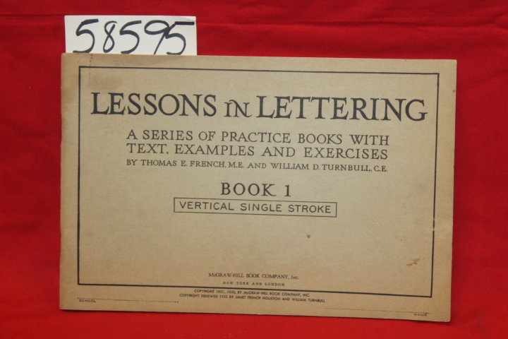 French, Thomas E.: Lessons in Lettering: a series of Practice Books with Text...
