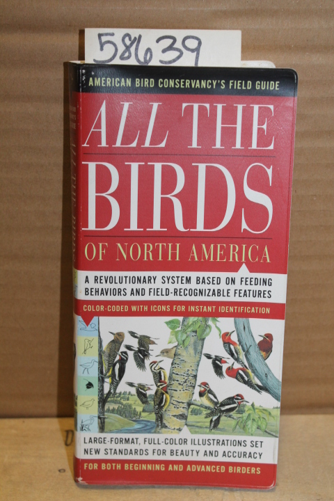 Griggs, Jack L.: American Bird Conservancy's Field Guide, All the Birds of No...