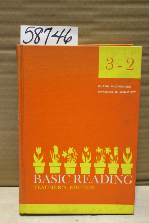 McCracken, Glenn  &  Walcutt, Charle...: Basic Reading: teacher's edition for...