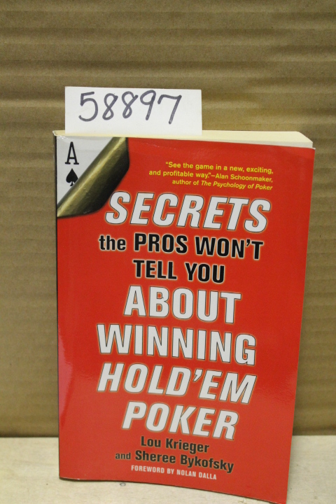 Krieger, Lou & Bykofsky, Sheree: Secrets the Pros  Won't Tell You : About Win...