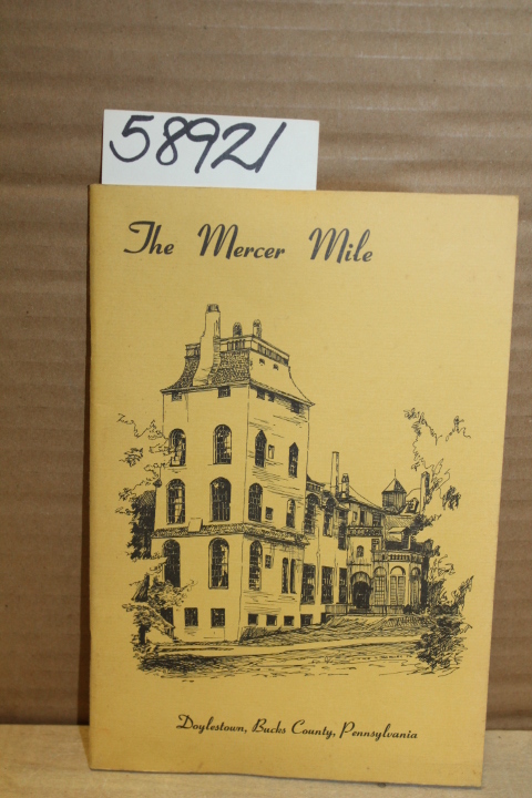 Mercer, Dr. Henry Chapman Gemmill, H...: The Mercer Mile: the story of Dr. He...