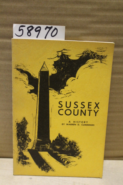 Cummings, Warren D.: Sussex County; A History New Jersey