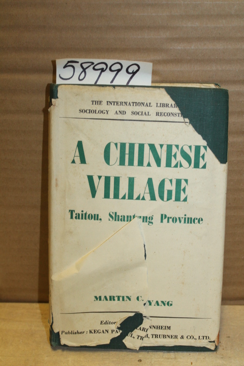 Yang, Martin C.: A Chinese Village
