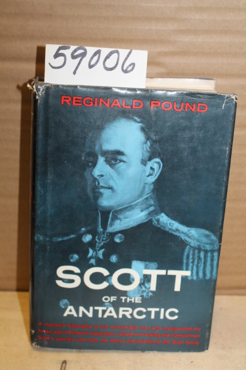 Pound, Reginald: Scott of the Antarctic