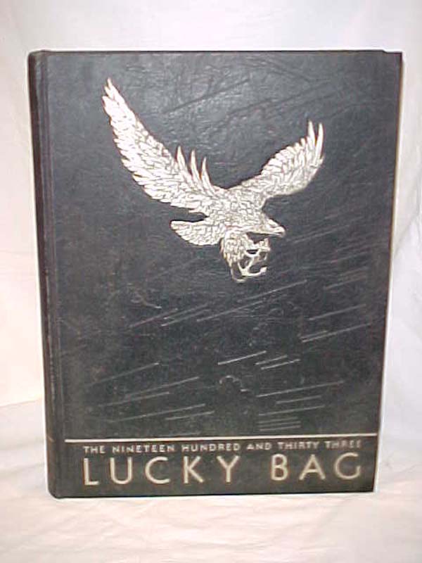 Lee, E.P. Jr.: The 1933 Lucky Bag; Tha Annual of the Regiment of Midshipmen