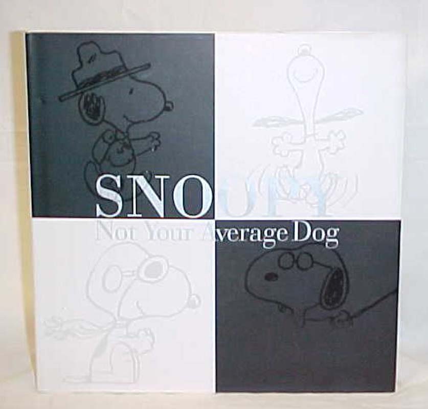 Schulz, Charles M.: Snoopy not Your Average Dog