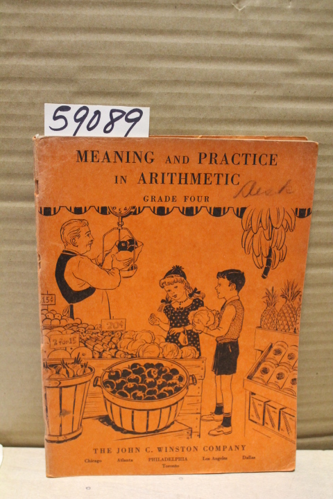 JOHN C WINSTON: Meaning and Practice in Arithmetic, grade four