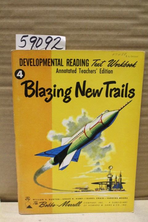 Burton, William & Kemp, Grace: Blazing New Trails, Developmental Reading Text...