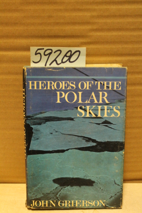 Grierson, John: Heroes of the Polar Skies