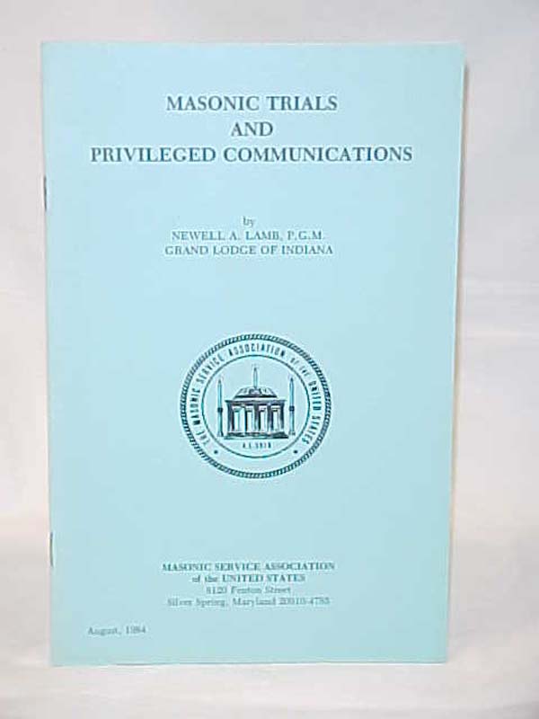 Lamb, Newell A.: Masonic Trails and Privileged Communications
