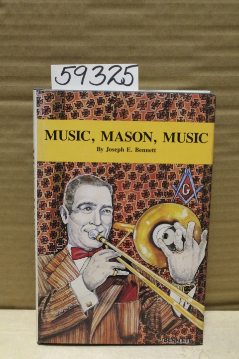 Bennett, Joseph E.: Music, Mason, Music